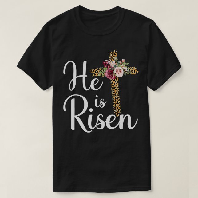 Han är Risen Jesus Kristus Kor Påsk 1 T Shirt (Design framsida)