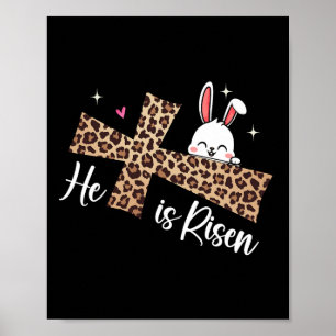 Han är Risen Leopard Kor Bunny Påsk Day Christi Poster