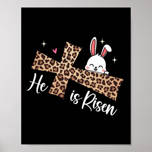 Han är Risen Leopard Kor Bunny Påsk Day Christi Poster (Framsidan)