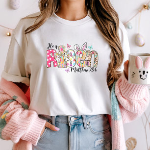 Han är Risen Påsk T-Shirt, Christian Faith T Shirt