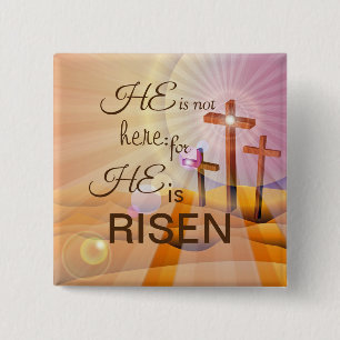 Han är Risen Religiösa Pin Button Knapp