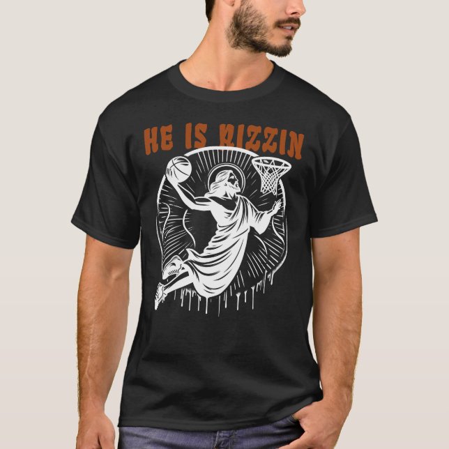 Han är Rizzin, Lusen Jesus spelar basket T Shirt (Framsida)