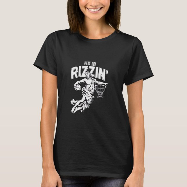 Han är Rizzins basketboll Jesus Roligt Graphic T Shirt (Framsida)