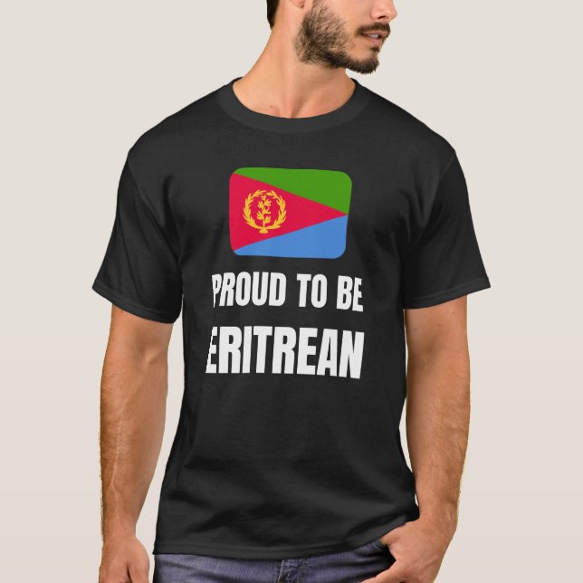Han är stolt över att vara eritreansk t shirt (Framsida)