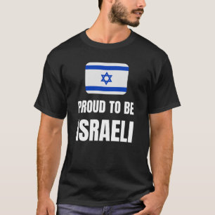 Han är stolt över att vara israelisk t shirt