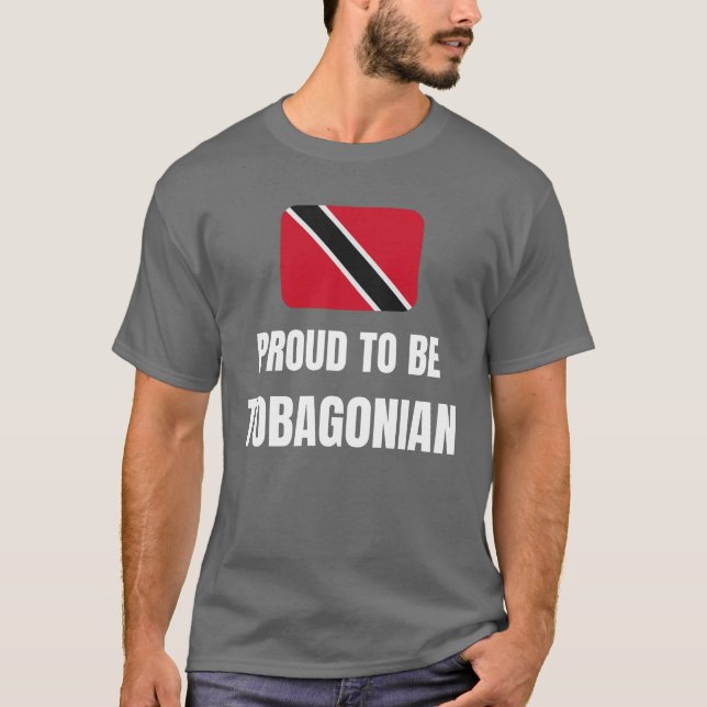 Han är stolt över att vara Tobagonien T Shirt (Framsida)