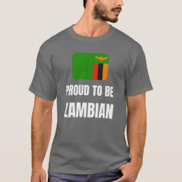 Han är stolt över att vara Zambian T Shirt