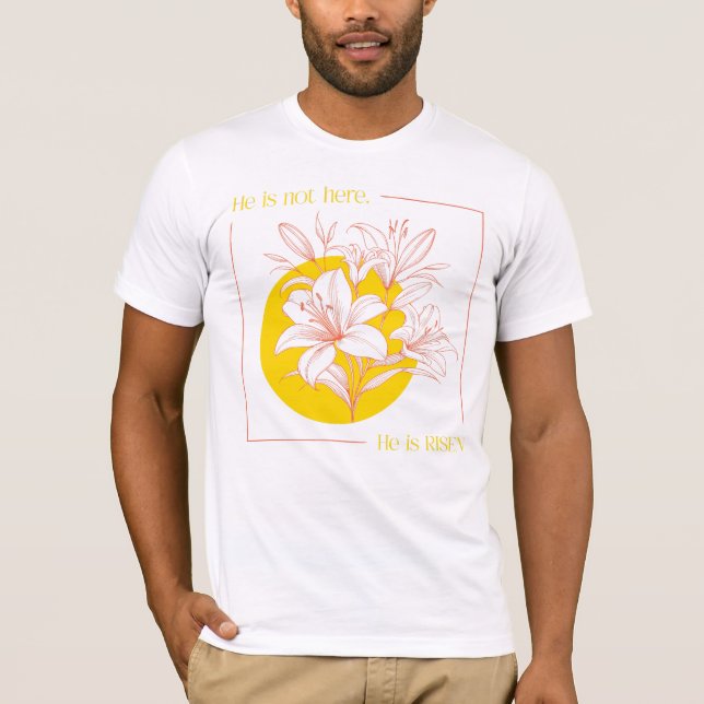 Han är UPPSTANDEN! - Coral + Gul Lilja T Shirt (Framsida)