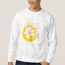 Han är UPPSTÅNDEN! - Coral + Yellow Lily Lång Ärmad Tröja