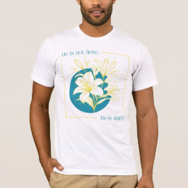Han är UPPSTANDEN! - Gul + Teal Lilja T Shirt