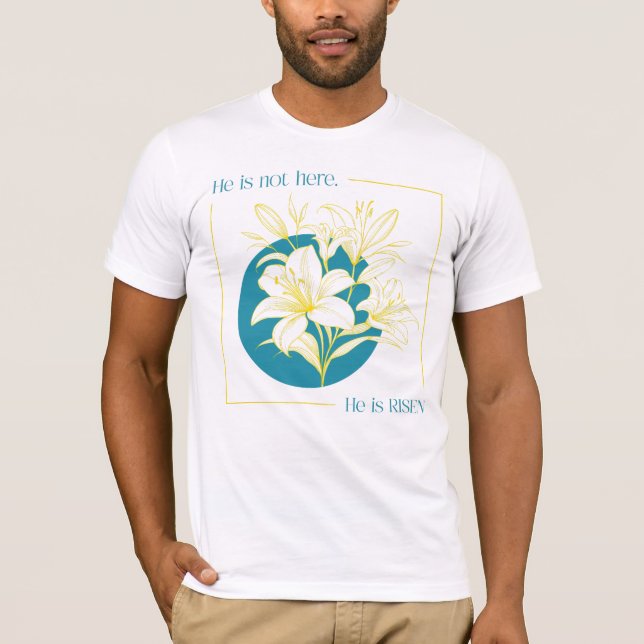 Han är UPPSTANDEN! - Gul + Teal Lilja T Shirt (Framsida)