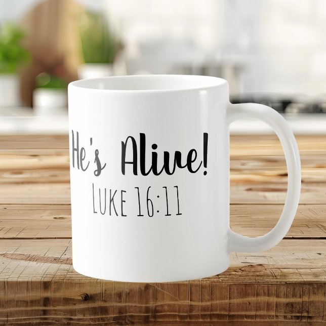 Han är vid liv Mark 16:11 Kaffemugg (Skapare uppladdad)