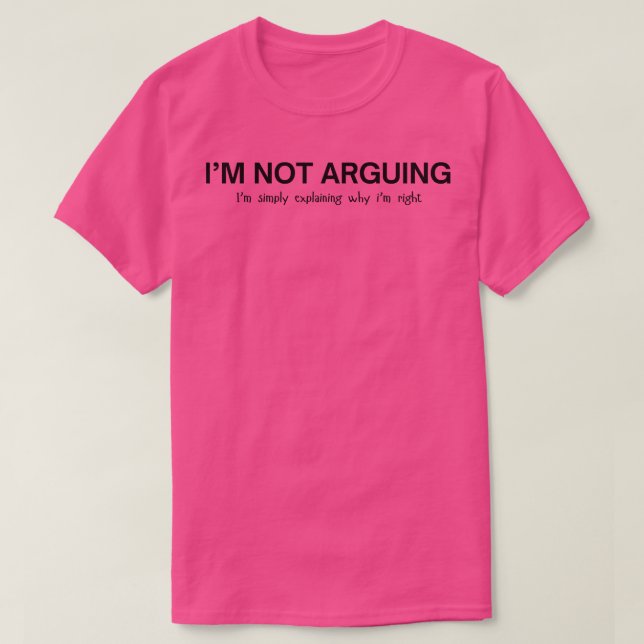 Han argumenterar inte 1 t shirt (Design framsida)