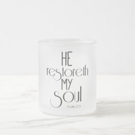 Han återställde min Soul Bible Verse Frostad Glasmugg