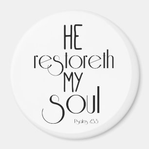 Han återställde min Soul Bible Verse Magnet
