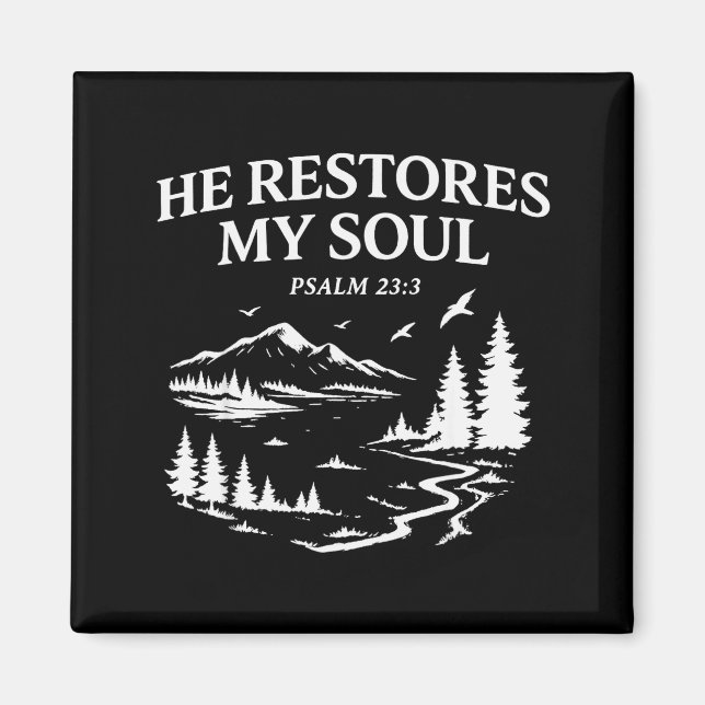 Han återställer min själ Psalm 23_3 Kristna Bibeln Magnet (Framsidan)