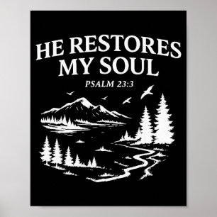 Han återställer min själ Psalm 23_3 Kristna Bibeln Poster