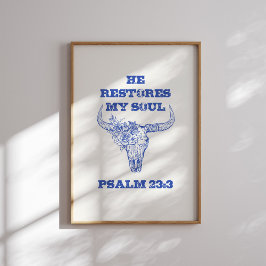 Han återställer min själ - Psalm 23:3 Poster