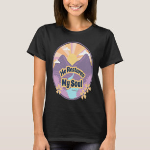 Han återställer min sollbibel Psalm 232 3 vid sida T Shirt