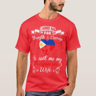 Han bad Gud om styrka mod och skickade Filipino Wi T Shirt