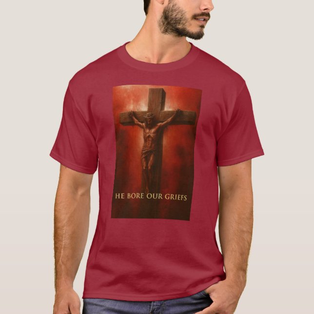 ✝️ Han Bar Våra Sorger - T-Shirt (Framsida)