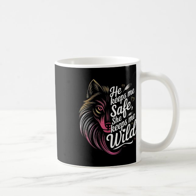 Han Behållor mig Säker att hon Behållor mig Varg A Kaffemugg (Höger)