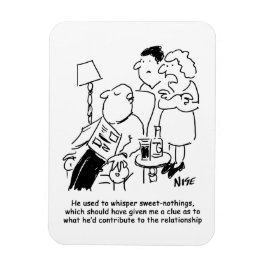 Han brukade viska "söta ingenting" magnet