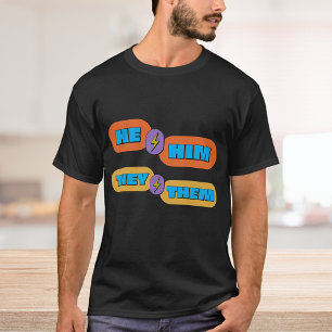 Han de Gender Pronouns T Shirt