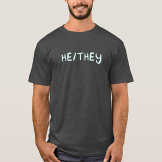 Han/de Gender Pronouns T Shirt