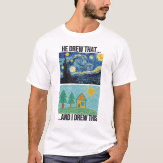 "Han drömde det, jag drömde T Shirt