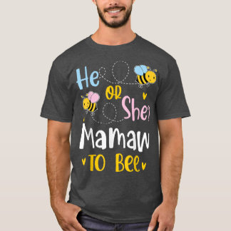 Han eller hon Mamaw för att få Gender T Shirt