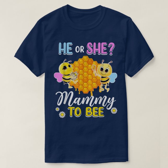 Han eller hon mammy ska vara Gender reveal Baby Sh T Shirt (Design framsida)