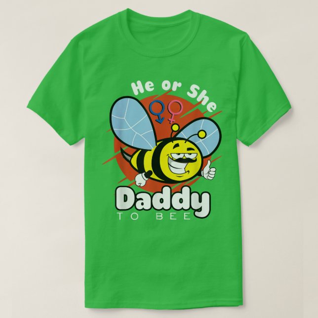 Han eller hon pappa till Bee Gender Reveal Gravid  T Shirt (Design framsida)