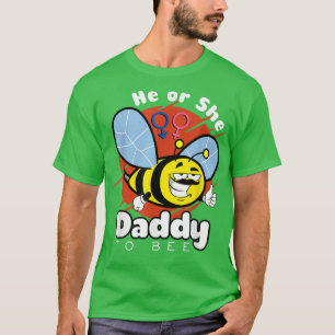 Han eller hon pappa till Bee Gender Reveal Gravid T Shirt