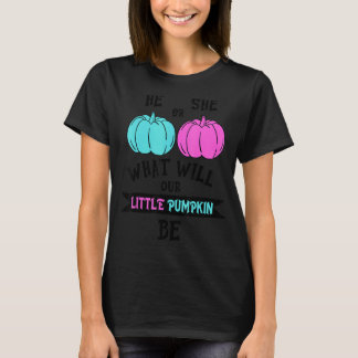 Han eller hon, vad är vår lilla knumpkin som är Ha T Shirt