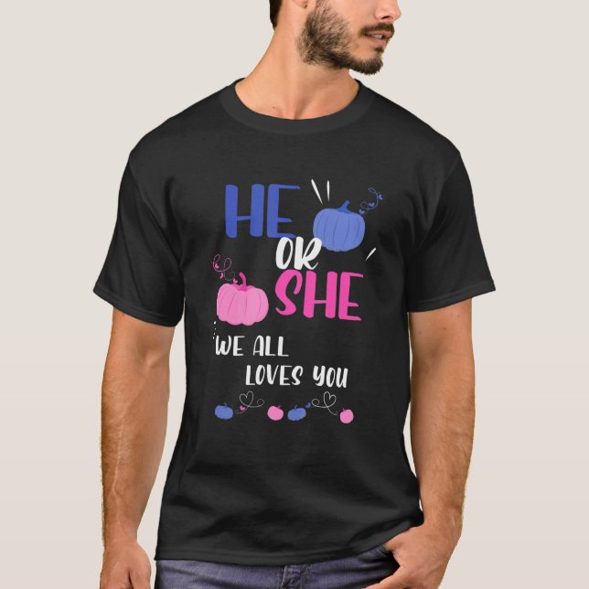 Han eller hon vi alla Kärlek du Gender avfärda Par T Shirt (Framsida)