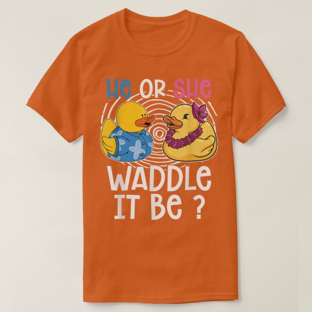 Han eller hon Waddle: det är Anka Älskare Gender-r T Shirt (Design framsida)