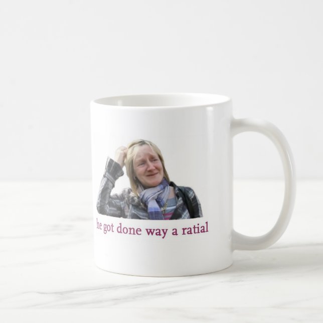 Han fick gjord långt ett ratial kaffemugg (Höger)