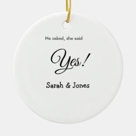 Han frågade hon sa ja förlovning enkel minimal julgransprydnad keramik
