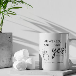 Han frågade... Jag sa ja! Förlovad Framtid Fru Kaffemugg
