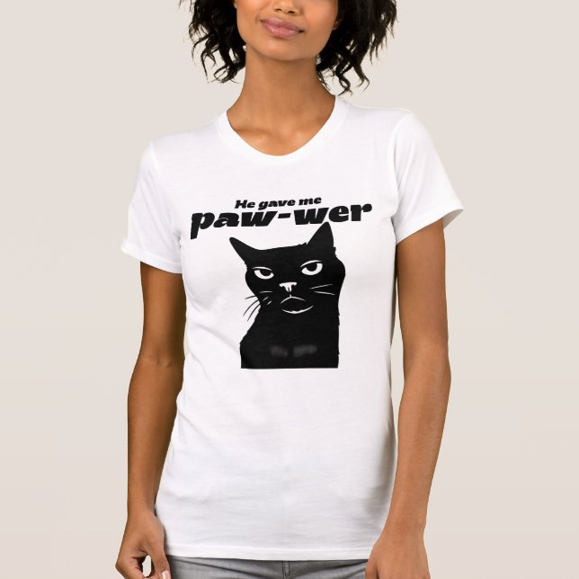 Han gav mig tass-kraft  t shirt (Framsida)