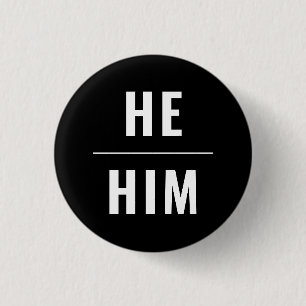 Han Gender Pronouns vit svart lgbtq-pride Knapp