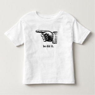 Han gjorde det som pekar fingerT-tröja T Shirt