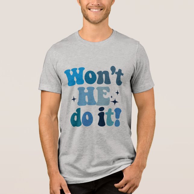 Han gör det inte t shirt (Framsida)