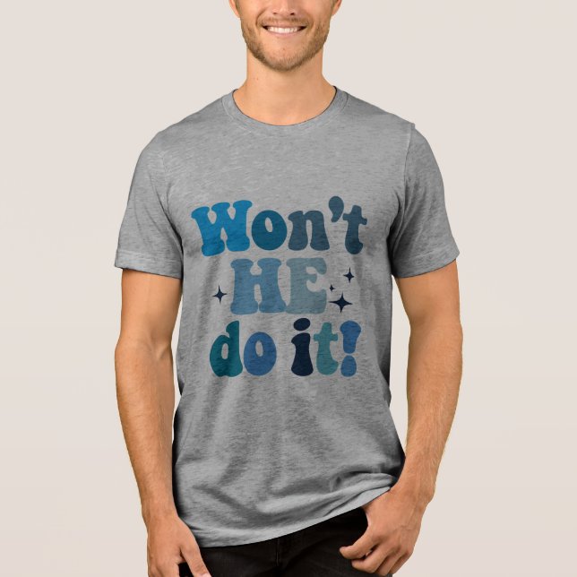 Han gör det inte t shirt (Framsida)