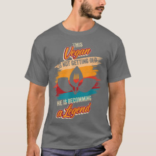Han håller på att bli en legend Vegetarian Birthda T Shirt