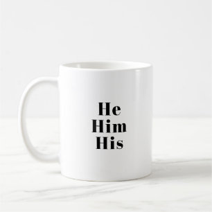 Han, han, hans pronouns - Lgbtq-pridet svart vitt Kaffemugg
