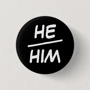 Han/han Pronoun Black & White Badge Knapp