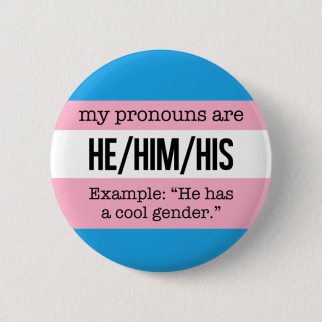 Han/han Pronouns - Transgender Flagga Knapp (Framsida)