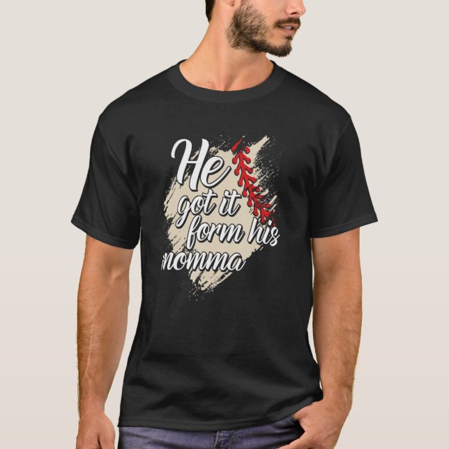 Han Har det från sin mamma Baseball Mamma Game Day T Shirt (Framsida)